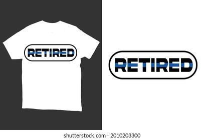 Retired Police T-Shirt Vector Design, American Flag Thin Blue Line Shirt 