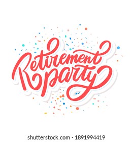 Retirement party. Vector lettering banner.