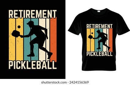 Retirement Pickleball tshirt design vector