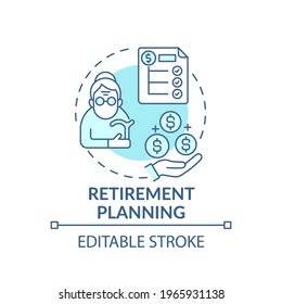 Retirement planning concept icon. Wealth management idea thin line illustration. Financial planning. Savings. Accumulating assets. Vector isolated outline RGB color drawing. Editable stroke