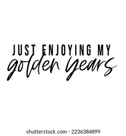 Retirement Quotes Typography Black and White