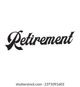 retirement text on white background.