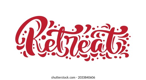 Retreat Logo Red Calligraphy Lettering Text. Vector Phrase Cursive Calligraphy Typeface With Dot Elements.