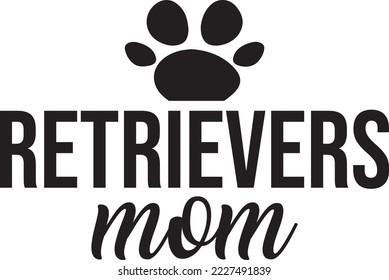 Retrievers mom Dog SVG Design
