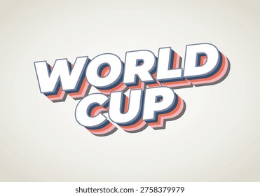 A Retro 3d text reading world cup with layered coral and blue shadows on light background