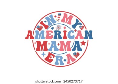 Retro 4th of July t shirts design. Happy 4th of July t shirts. American Mama mini 4th of July T-shirt Design for t-shirts, tote bags, cards, frame artwork etc.