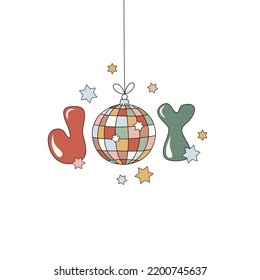 Retro 60s 70s Christmas New Year party disco ball joy fun vector illustration isolated on white. Hippie Groovy Xmas celebration print for Holiday season greeting postcard and invitation design.