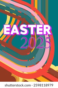 Retro 70s Background with Easter 2025 text. Groovy holiday 1970s art template. Minimalistic Vintage design poster. Old-fashioned color artwork.