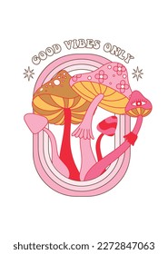 Retro 70s groovy funky mushrooms and rainbow. Good vibes only quotes. Crazy vector vintage hippy psychedelic style illustration. Design for sticker, poster, t-shirt, postcard etc.