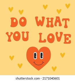 Retro 70's psychedelic hippie  illustration print with groovy slogan for t-shirt or sticker poster 