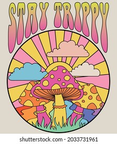 Retro 70's psychedelic hippie mushroom illustration print with groovy slogan for man - woman graphic tee t shirt or sticker poster - Vector