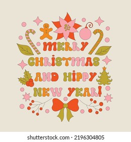 Retro 70s style Christmas text with xmas elements with poinsettia. Merry Christmas hippy holiday funny saying. Winter simple minimalist background with berries. 1970 good vibes. Vector illustration.