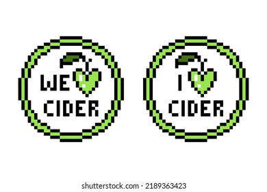 Retro 80's-90's style pixel art apple heart and 8 bit font text "I love cider", round sticker, badge, pin, t-shirt print design in 2 versions (for personal and team use) isolated on white background.