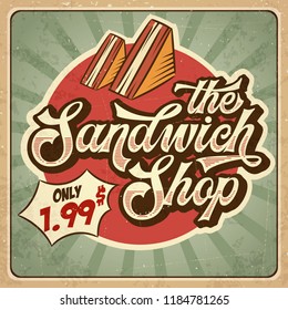 Retro advertising restaurant sign for sandwich shop. Vintage poster, vector eps10