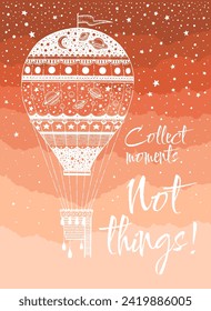 Retro air balloon on peach fuzz sky background. Positive life quotel. Big tot air ballon with font on watercolour mountain background. Vintage dream hand drawn vector. Motivation typographic quote