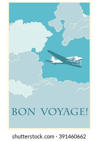 Retro airplane Bon voyage pop art retro style. Vector illustration plane. Air transport. Travel tourism