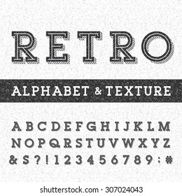 Retro Alphabet Font With Distressed Overlay Texture. Serif Type Letters, Numbers And Symbols On A Scratched Background. Stock Vector Typography For Labels, Headlines, Posters Etc.