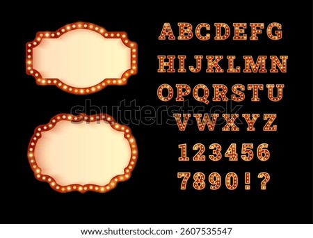 Retro alphabet, numbers and frames design with illuminated bulbs, Vector illustration. Vintage style for theater signs or circus decor. Casino, theater or bar decoration. Isolated on dark background.