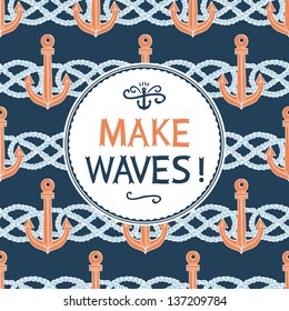 Retro anchors symbol on hipster background made of anchors and rope knots. Label retro design on hipster style with typography quotes
