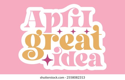 Retro, April Fools Day, Stickers, Design ,And ,Single Design