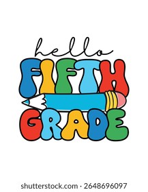 Retro Back To School T-shirt Design Hello Fifth Grade