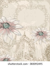 Retro background. Illustration of blooming summer flowers  and Duomo di Milano.