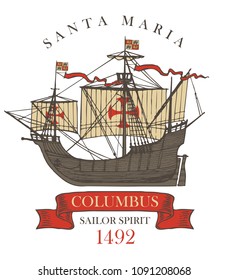 Retro banner or emblem with the vintage sailing yacht of Columbus and the words Santa Maria, Sailor spirit. Vector illustration on the theme of travel, adventure and discovery on white background svg