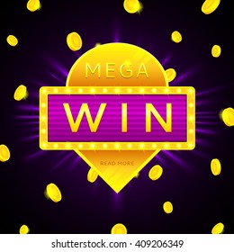 Retro banner of mega win with glowing lamps and gold coins. Vector illustration for winners of poker, cards, roulette and lottery.