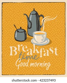 Retro banner with a picture breakfast tea cup and teapot