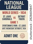 Retro baseball ticket for 1934 World Series Game 1 featuring St Louis Cardinals vs Detroit Tigers at Sportsmans Park. Vintage sports memorabilia design.