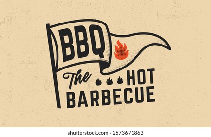 Retro bbq flag design with bold typography, flame icons, and distressed texture. Vintage design for barbecue, grill restaurant menu. Vector illustration
