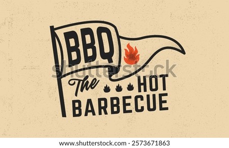 Retro bbq flag design with bold typography, flame icons, and distressed texture. Vintage design for barbecue, grill restaurant menu. Vector illustration