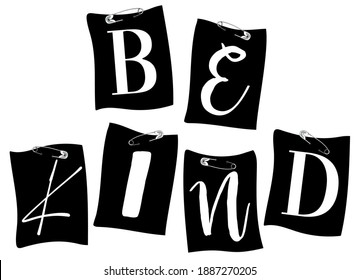 Retro be kind slogan letter patch pinned with safety pins print for tee - t shirt and poster - Vector