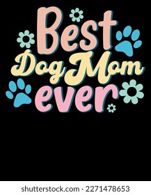 Retro Best Hund Mama Ever T-Shirts für Damen Funny Hund Paw Graphic T-Shirt Design