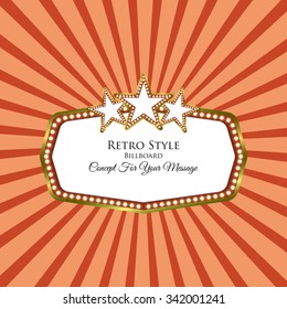 Retro Billboard. Retro Banner. Stars Retro Light Banner On Shine. Concept For Your Message. Vector Illustration