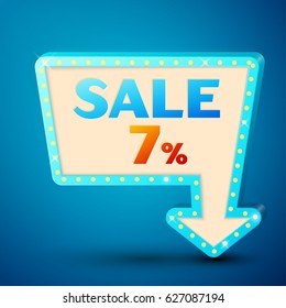 Retro billboard with shining lamps and arrow with inscription sale 7 percent discounts on blue background. Business banner, shopping promotion poster, bright signboard. Vector illustration