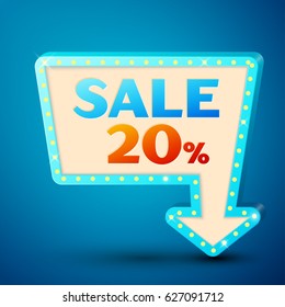 Retro billboard with shining lamps and arrow with inscription sale 20 percent discounts on blue background. Business banner, shopping promotion poster, bright signboard. Vector illustration Retro billboard with shining lamps and arrow with inscription sale 20 percent discounts on blue background. Business banner, shopping promotion poster, bright signboard. Vector illustration