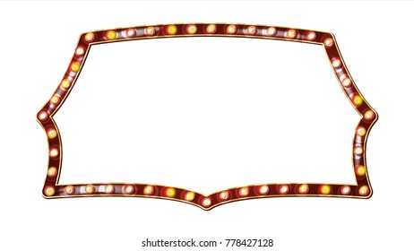 Retro Billboard Vector. Shining Light Sign Board. Realistic Shine Lamp Frame. 3D Electric Glowing Element. Carnival, Circus, Casino Style. Isolated Illustration