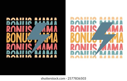 Retro "Bonus Mama" typography with a bold lightning bolt, featuring pastel tones of yellow, red, and teal. Perfect for Mother's Day, stepmom gifts, t-shirts, posters, and print-on-demand