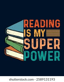 retro book lover t-shirt design - reading is my superpower vintage style.