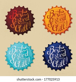 Retro Bottle Cap Design - Best Served Totally Chill - Vintage Bottle Caps