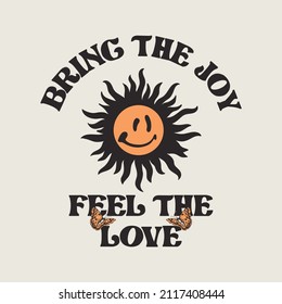 Retro Bring the joy feel the love slogan print with Celestial smile face - Hipster graphic vector pattern for tee - t shirt and sweatshirt