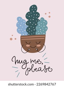 Retro cactus character. Slogan calligraphy of Huf me, please. Print for planner, poster, textile, banner, label, sticker, greeting card, shirt.  Vector illustration.