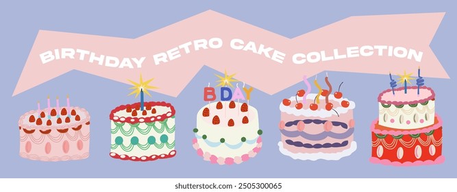 Retro cakes collection for birthday, wedding, valentine's day and other holiday. Vintage cream cake collection with decorations. Fruit cakes with cream and birthday candles