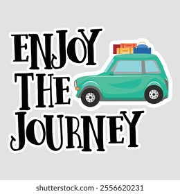 Retro Car with Luggage and 'Enjoy the Journey' Text Sticker