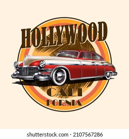 Retro car on palm trees background.Hollywood typography for t-shirt print.