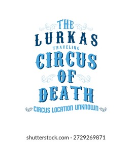 Cartaz de carnaval retrô. Ilustração vetorial do texto do circo itinerante com efeito grunge. Tipografia de parque de diversões assustador com fonte ocidental azul para impressão de camiseta.