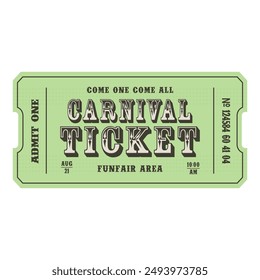 Retro carnival ticket template. Admit one. Vector illustration