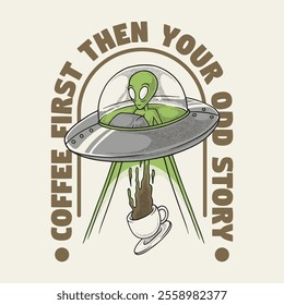 retro cartoon emblem of ufo taking glass of coffee