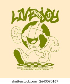 Retro Cartoon Globe Character. Vintage Motivational Poster with Live with Joy Quote for T-Shirt or Wall Art